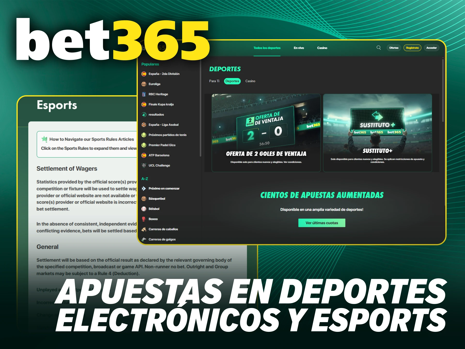 Realiza tus apuestas en deportes electrónicos y Esports usando los Bet365 bonos.