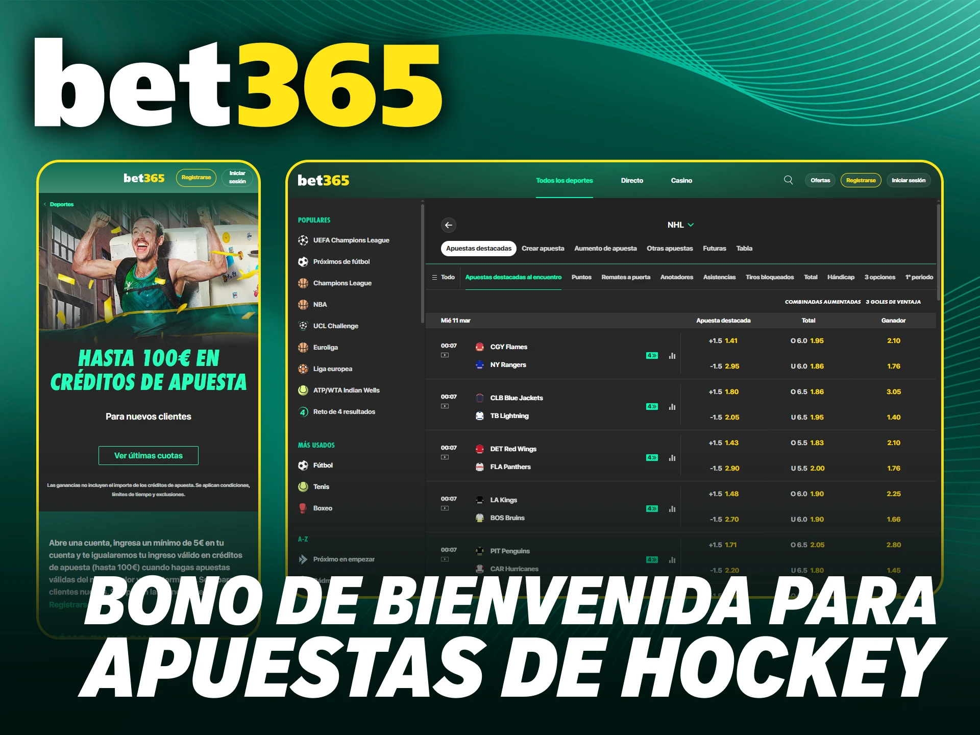Aprovecha el bono de bienvenida al iniciar apuestas de hockey sobre hielo en Bet365.