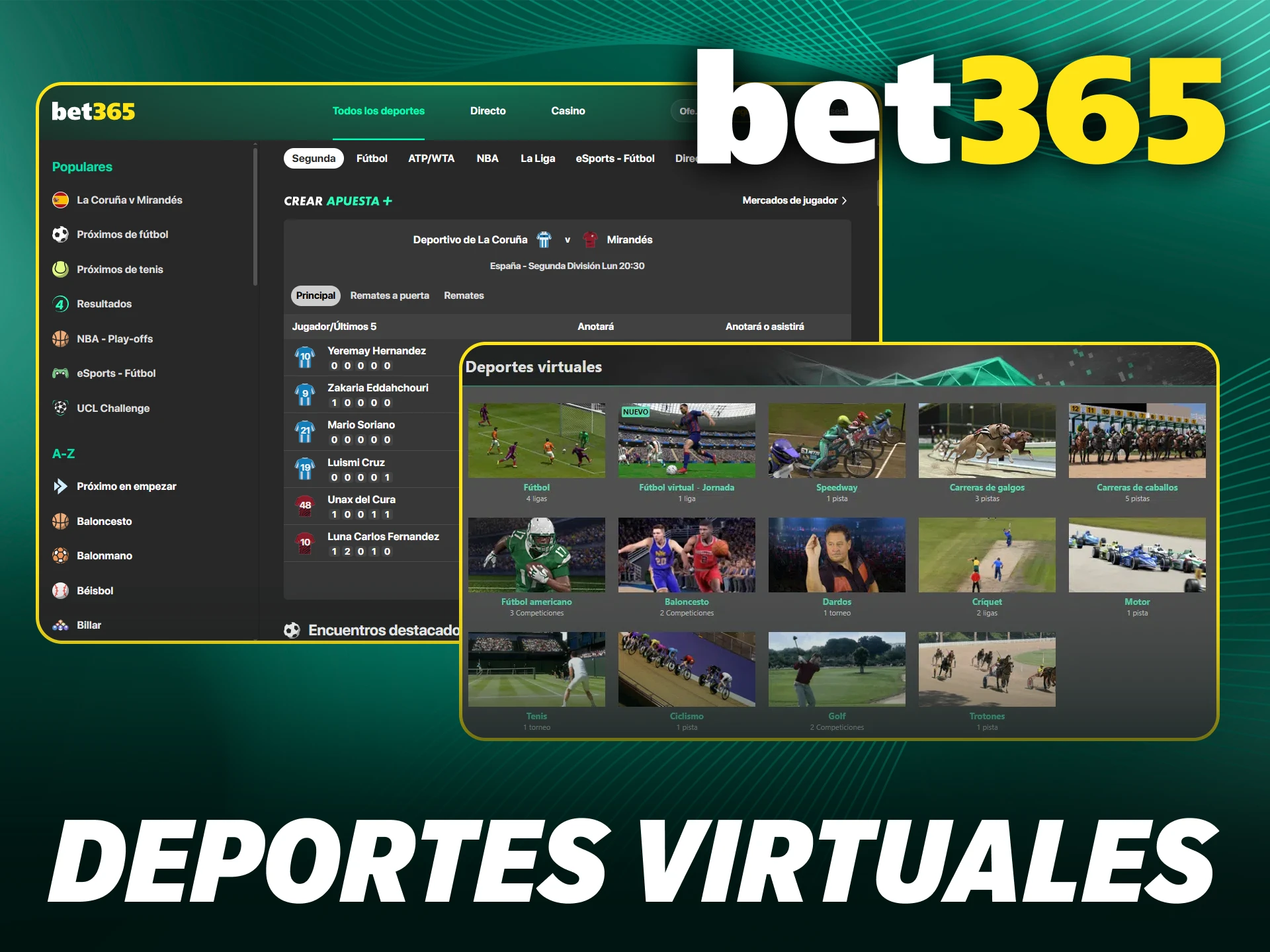 Realiza tus jugadas en la sección de apuestas en deportes virtuales de Bet365.