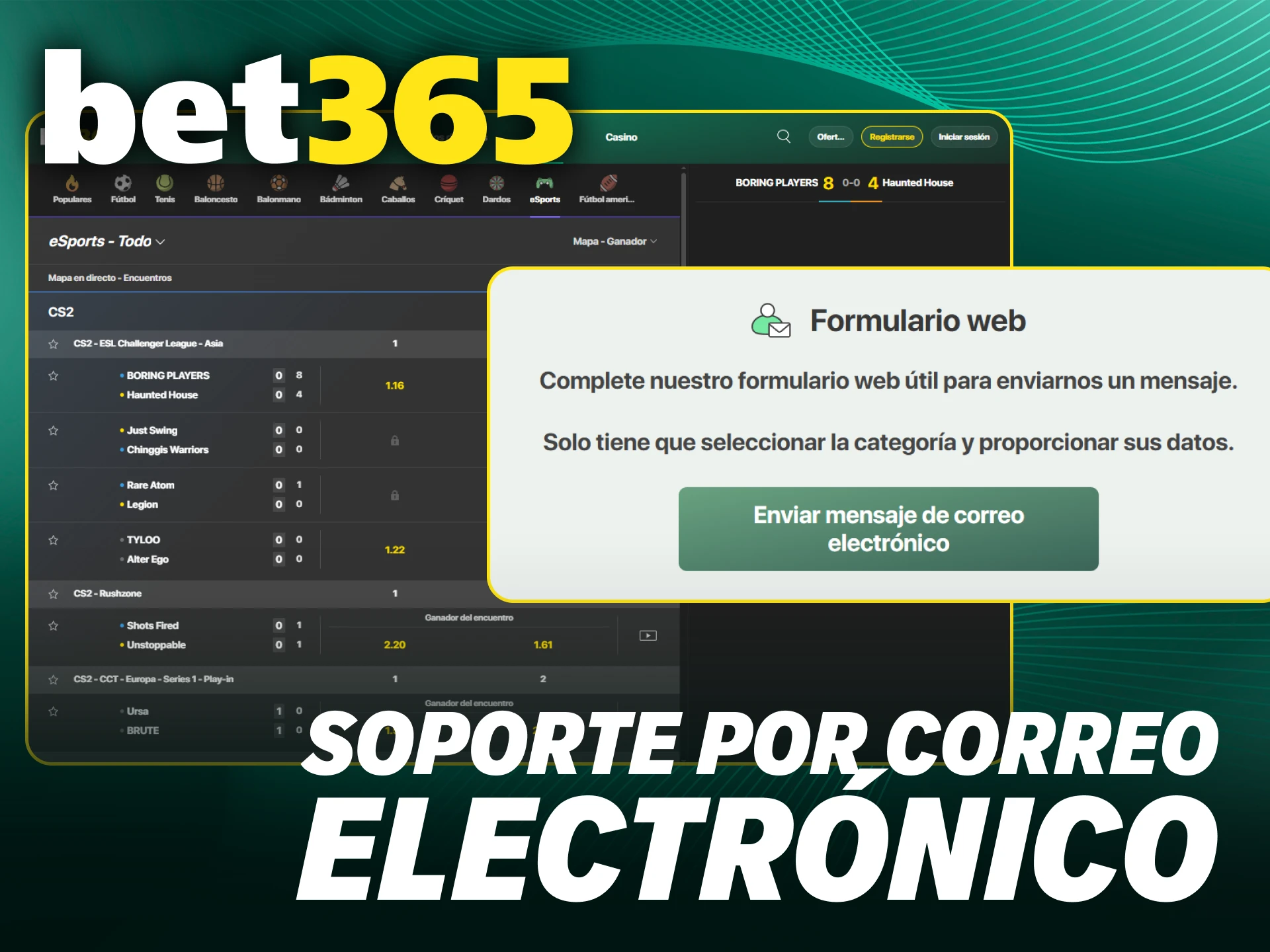 Escribe al correo de Bet365 para recibir ayuda técnica.