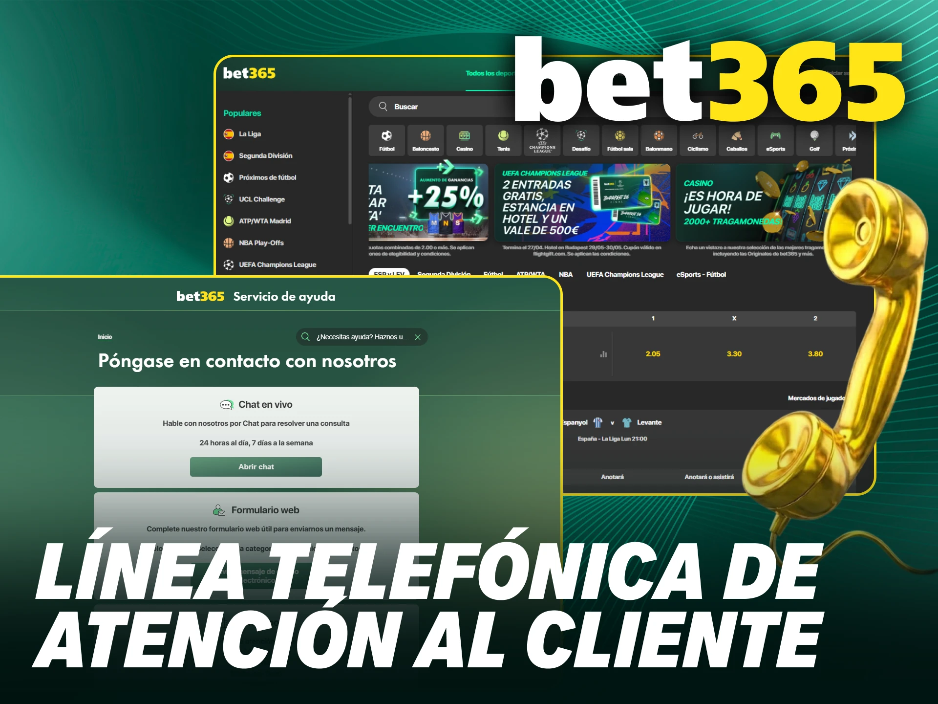 Llama a la línea de Bet365 para obtener asistencia.