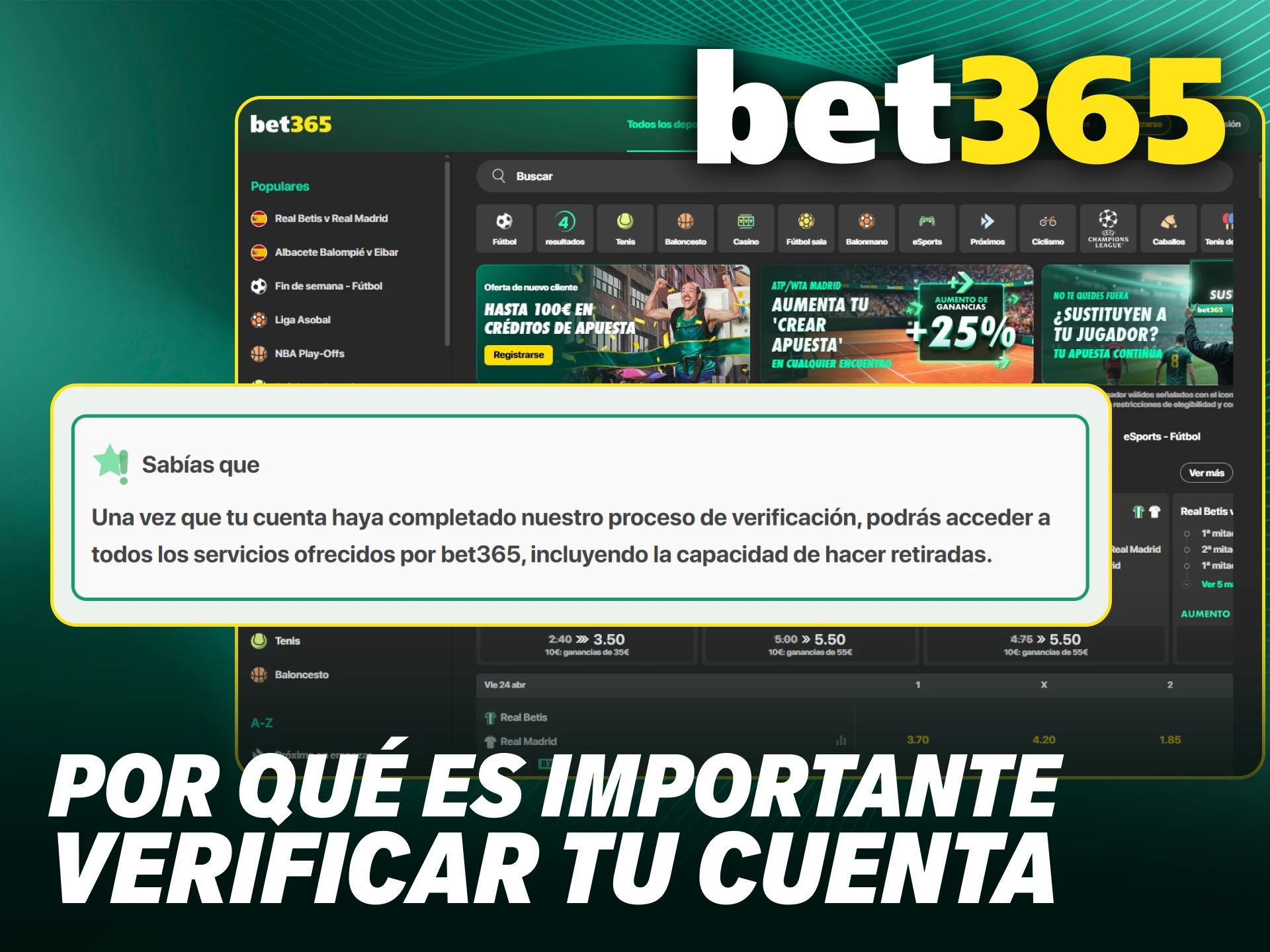 Descubre por qué la verificación de cuenta es importante en Bet365.